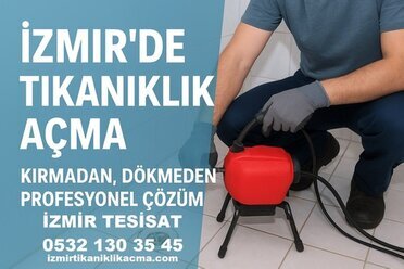 İzmir Kırmadan Tıkanıklık Açma 